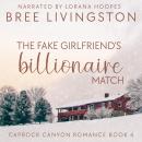 The Fake Girlfriend's Billionaire Match: A Caprock Canyon Romance Book Four Audiobook