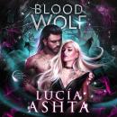 Blood Wolf Audiobook