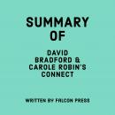 Summary of David Bradford & Carole Robin's Connect Audiobook