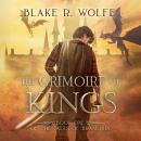 The Grimoire of Kings Audiobook