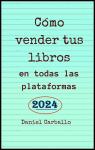 Cómo Vender Tus Libros en todas las Plataformas: Manual de trabajo para escritores Audiobook