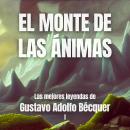 El monte de las ánimas, Gustavo Adolfo Bécquer 
