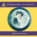 [Dutch] - De Bamboesnijder en het Maankind Audiobook
