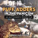 Puff adders in the panicum: An Auctioneer's Perspective Audiobook