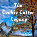 The Cookie Cutter Legacy Audiobook