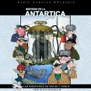 LAS AVENTURAS DE RUFUS Y TARCO Vol.5: Misterio en la Antartica Audiobook