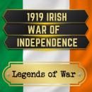 1919 Irish War of Independence Audiobook