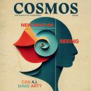 Cosmos Issue 96: New Ways of Seeing – Can A.I. Make Art? Audiobook