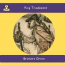 King Thrushbeard Audiobook