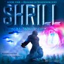 Shrill: Realms of Shadowblood Audiobook