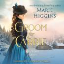 A Groom for Carrie Audiobook
