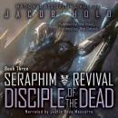 Disciple of the Dead: A Mecha Sci Fi Adventure Audiobook