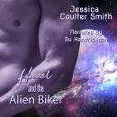 Hazel and the Alien Biker Audiobook