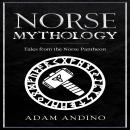 Norse Mythology: Tales from the Norse Pantheon Audiobook