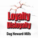 Loyalty and Disloyalty Audiobook