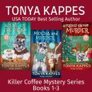 A Killer Coffee Mystery Box Set Books 1-3 (Tonya Kappes Books Cozy Mystery Box Sets) Audiobook