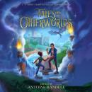 Tales from the Otherworlds: A Middle Grade Fantasy Anthology Audiobook