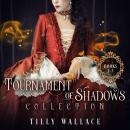 Tournament of Shadows Collection Audiobook