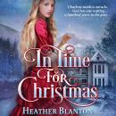 In Time for Christmas: An Inspirational Time Travel Romance Audiobook