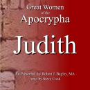 Great Women of The Apocrypha: Judith Audiobook