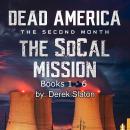 Dead America - The SoCal Mission Box Set Books 1-6 Audiobook