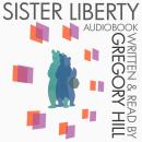 Sister Liberty Audiobook