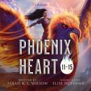 Phoenix Heart: Episodes 11-15 Audiobook