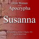 Great Women of The Apocrypha: Susanna Audiobook