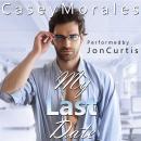 My Last Date: An Authentic, Heartwarming MM Romance Audiobook