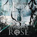 Heart of Ice: A Retelling of the Snow Queen Audiobook