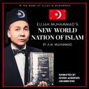 Elijah Muhammad’s New World Nation of Islam Audiobook