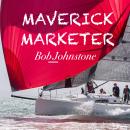 Maverick Marketer Audiobook