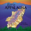 Eerie Appalachia Audiobook