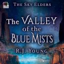 The Valley of the Blue Mists Audiobook