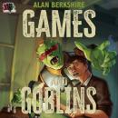 Games and Goblins Audiobook