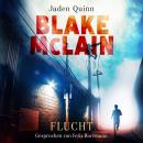 Blake McLain: Flucht Audiobook