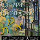 Cryptid Academy Audiobook
