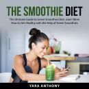 The Smoothie Diet Audiobook