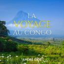 [French] - Voyage au Congo Audiobook