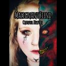 The Malignant Fiend Audiobook