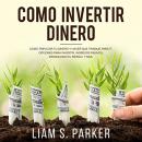 Como Invertir Dinero Audiobook