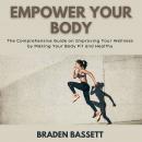 Empower Your Body Audiobook