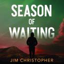 Season of Waiting Audiobook