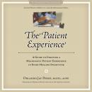 The Patient Experience Audiobook