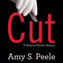 Cut: A Medical Murder Mystery Audiobook