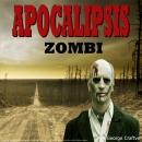 Apocalipsis Zombie Audiobook