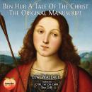 Ben Hur A Tale Of The Christ: The Original Manuscript Audiobook