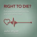 Right to Die? Audiobook