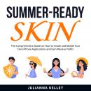 Summer-Ready Skin