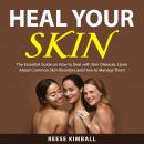 Heal Your Skin Audiobook